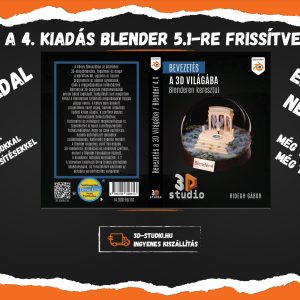 Ridegh Gábor: Bevezetés a 3D Világába – Blenderen keresztül / Blender 4.X